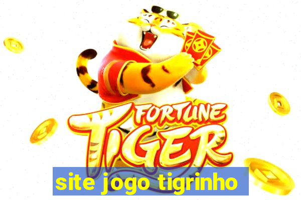 site jogo tigrinho