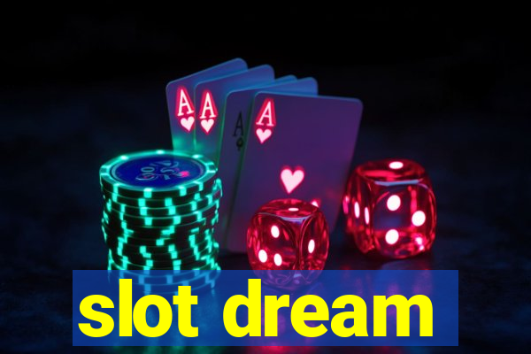 slot dream