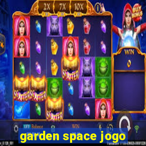 garden space jogo