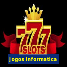 jogos informatica