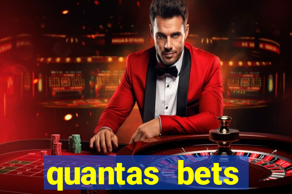 quantas bets existem no brasil