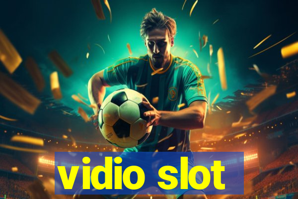 vidio slot