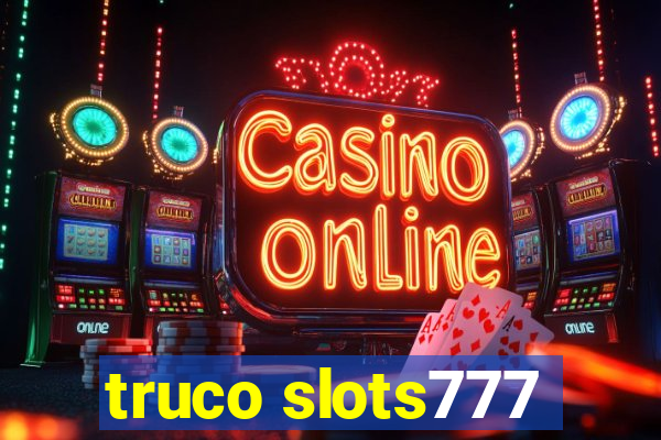 truco slots777