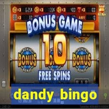 dandy bingo