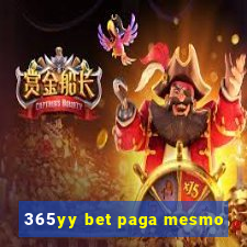 365yy bet paga mesmo