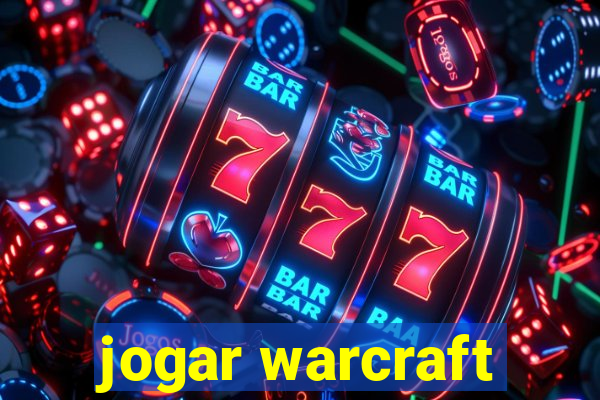 jogar warcraft