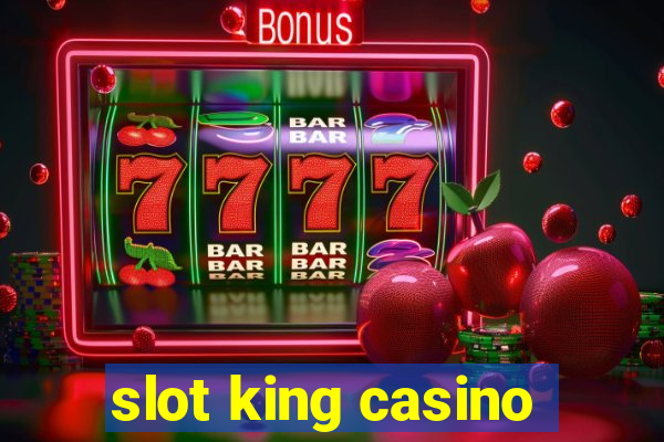 slot king casino