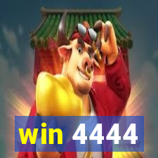 win 4444