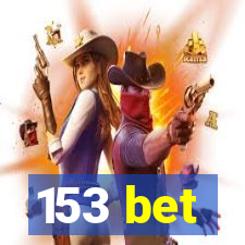 153 bet