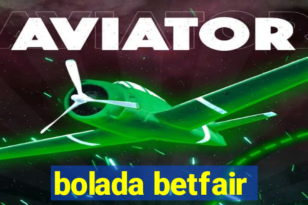 bolada betfair