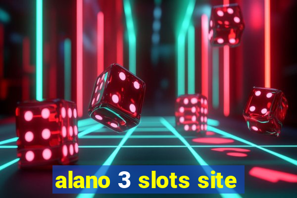 alano 3 slots site