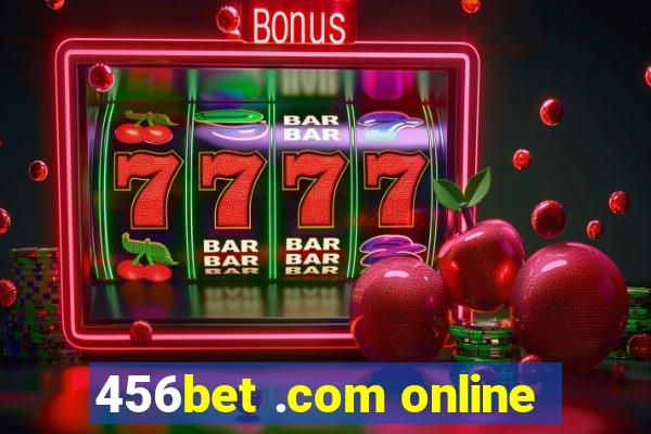 456bet .com online