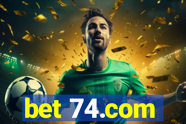 bet 74.com