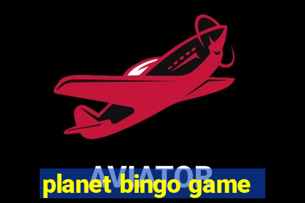 planet bingo game