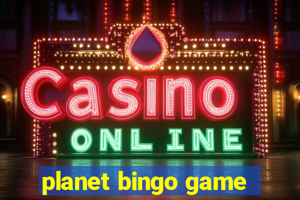 planet bingo game