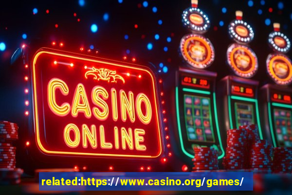 related:https://www.casino.org/games/ casino games