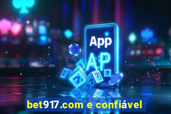 bet917.com e confiável