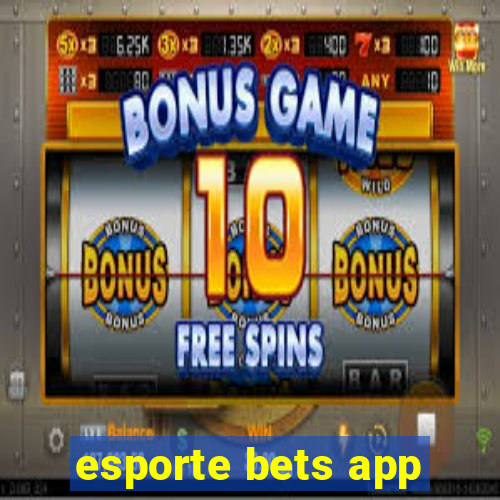 esporte bets app