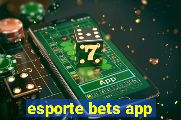 esporte bets app