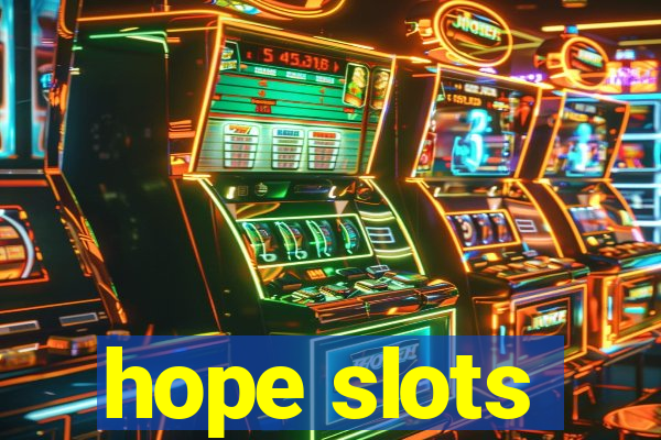 hope slots