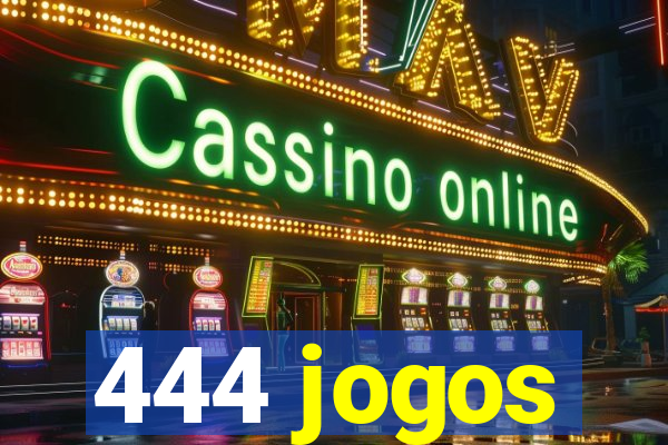 444 jogos