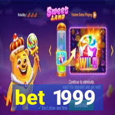 bet 1999