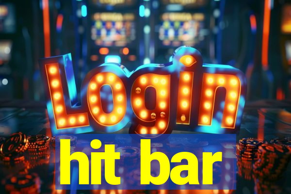 hit bar