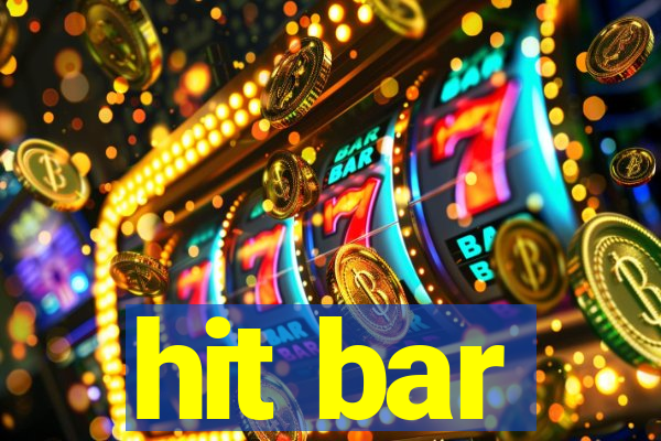 hit bar