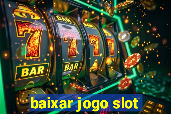 baixar jogo slot