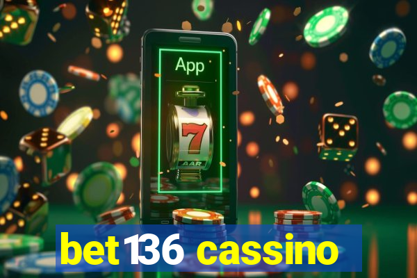 bet136 cassino