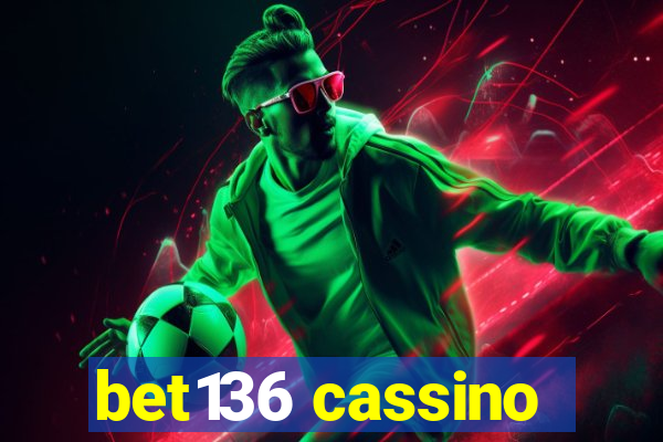 bet136 cassino