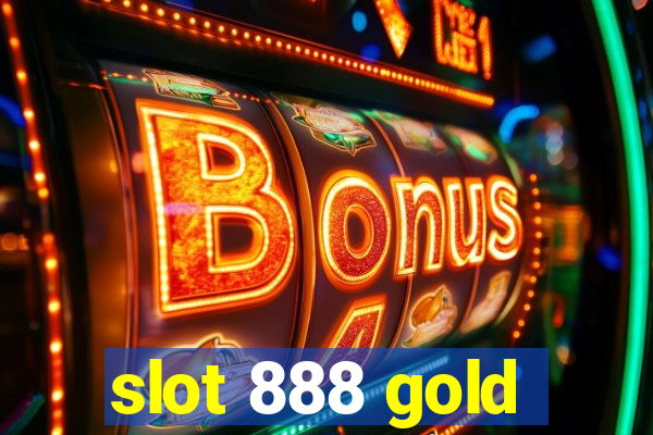 slot 888 gold