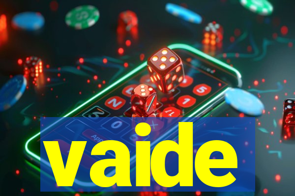 vaide