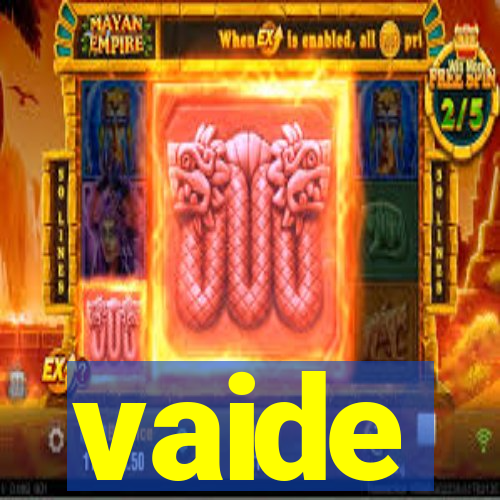 vaide