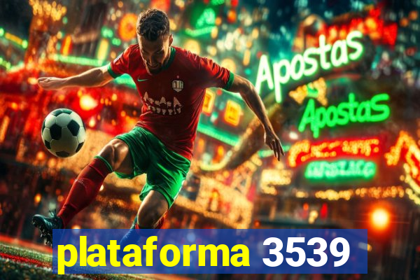 plataforma 3539