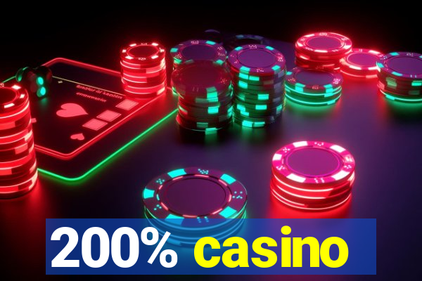 200% casino