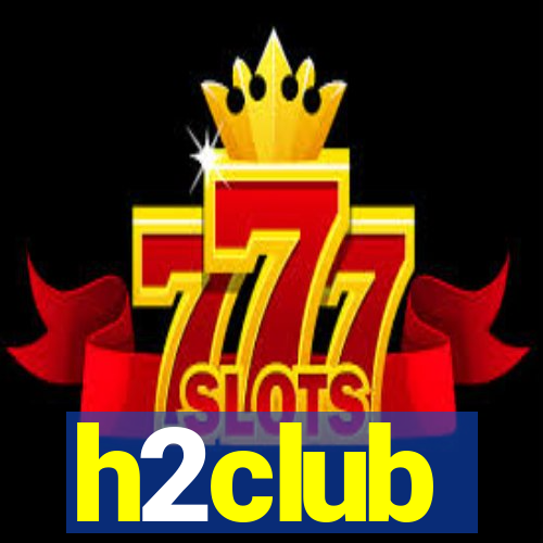 h2club