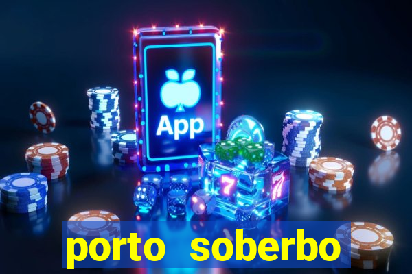 porto soberbo argentina compras