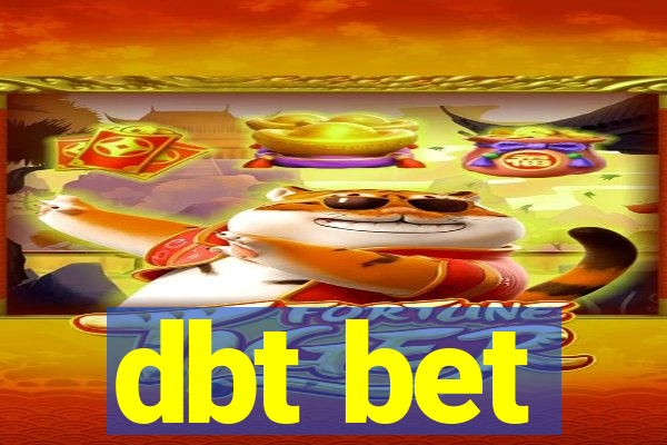 dbt bet