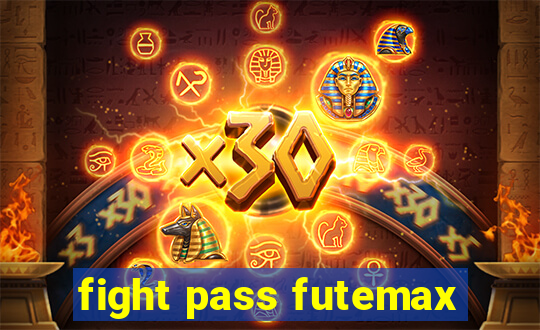 fight pass futemax