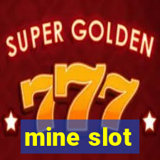 mine slot