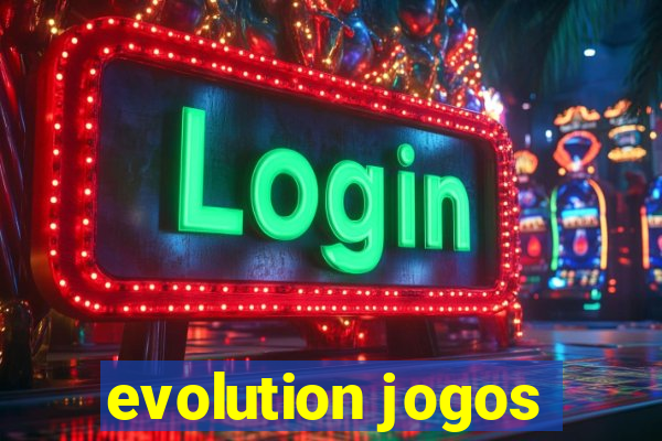 evolution jogos