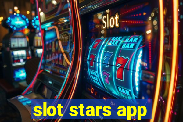 slot stars app