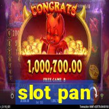 slot pan