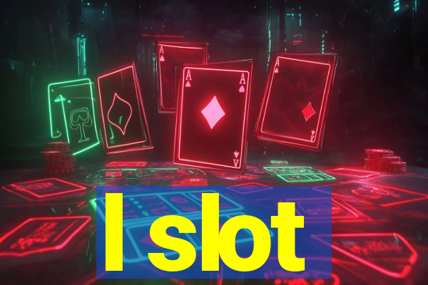 l slot