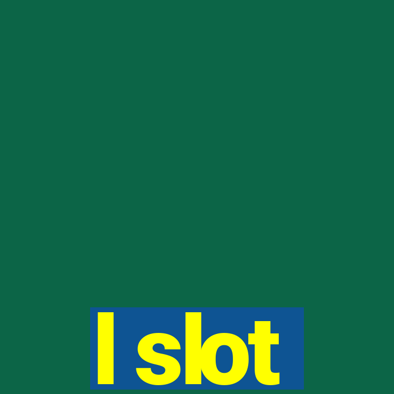 l slot