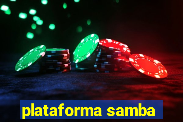 plataforma samba