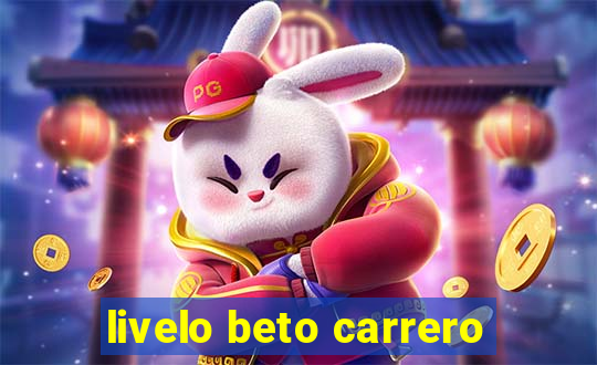 livelo beto carrero