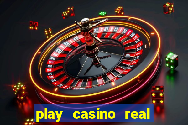 play casino real money no deposit