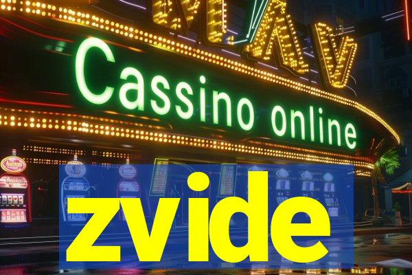 zvide